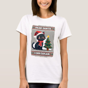 Funny Black Cat Christmas Dear Santa, I Can Explai T-Shirt