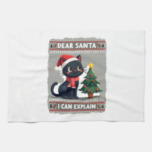 Funny Black Cat Christmas Dear Santa, I Can Explai Tea Towel