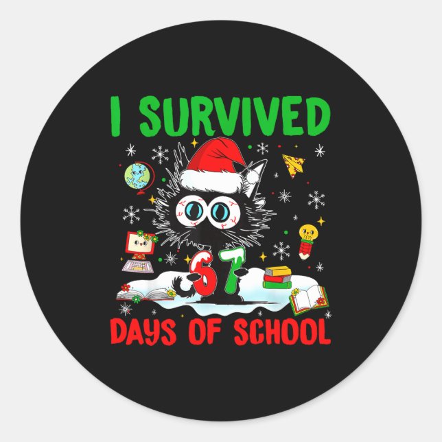 Funny Black Cat Christmas I Survived 67 Days Of Sc Classic Round Sticker (Front)
