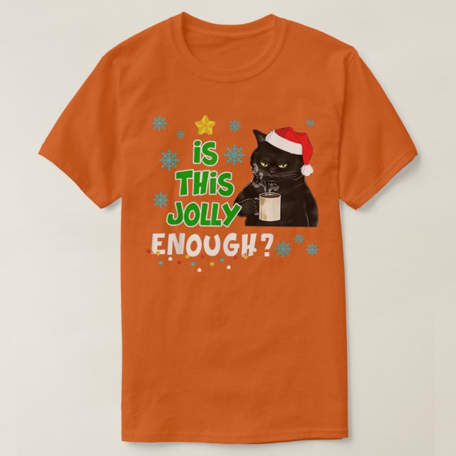 Funny Black Cat Christmas Light Santa This Jolly E T-Shirt (Design Front)