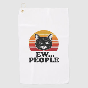 Funny Black Cat Ew People Retro Sunset T-Shirt Des Golf Towel