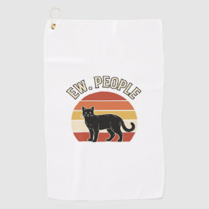 Funny Black Cat Ew People Vintage Retro Design_1 Golf Towel