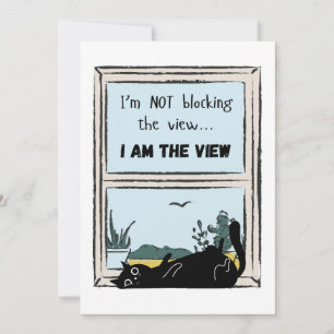 Funny Black Cat, I am the view Invitation