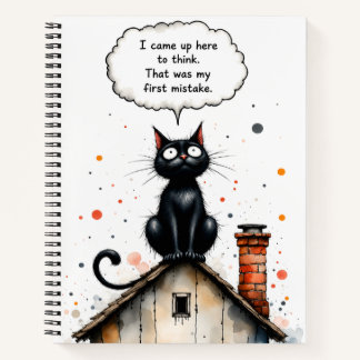 Funny Black Cat Overthinking Rooftop Quote Notebook