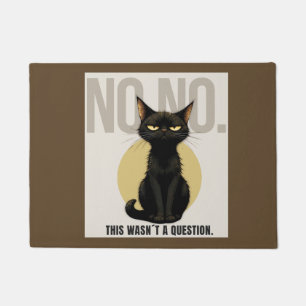 Funny Black Cat Welcome Mat – Sarcastic NO NO Cat