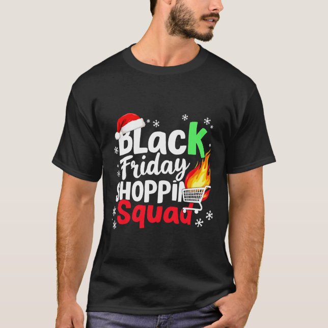 Funny Black Friday Shopping Squad T-Shirt (Front)