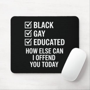 Funny Black Gay Pride Support LGBTQ Rights Mouse Pad