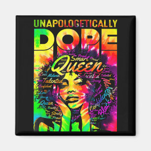 Funny Black Queen Afro Unapologetically Melanin Magnet