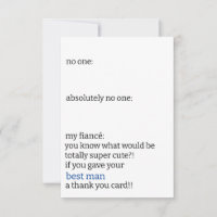 Funny Black & White Simple Best Man No One Meme