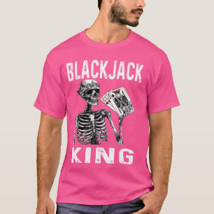 Funny Blackjack King Skeleton Crown Card Game Play T-Shirt