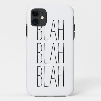 Funny blah blah blah modern trendy hipster humour iPhone 11 case