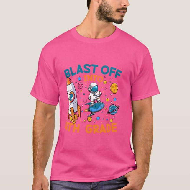 Funny Blast Off Into Fourth Grade Astronaut Space  T-Shirt (Front)