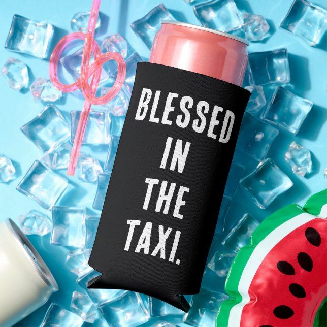 Funny "Blessed In The Taxi" Black and White Seltzer Can Cooler (In Situ Summer)