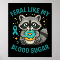 Funny Blood Sugar Raccoon Food Chaos Diabetes Fera