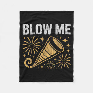 Funny Blow Me Kiss Me Happy New Year Couple Humor  Fleece Blanket