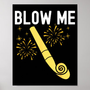 Funny Blow Me Kiss Me Happy New Year Couple Matchi Poster