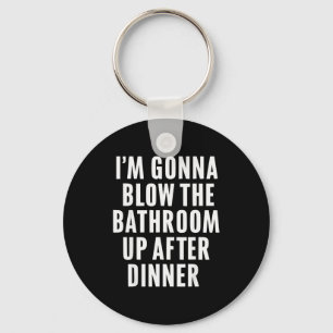 Funny Blow The Bathroom Adult Humor Inappropriate  Key Ring