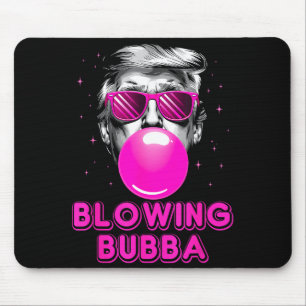 Funny Blowing Bubba  Mouse Pad