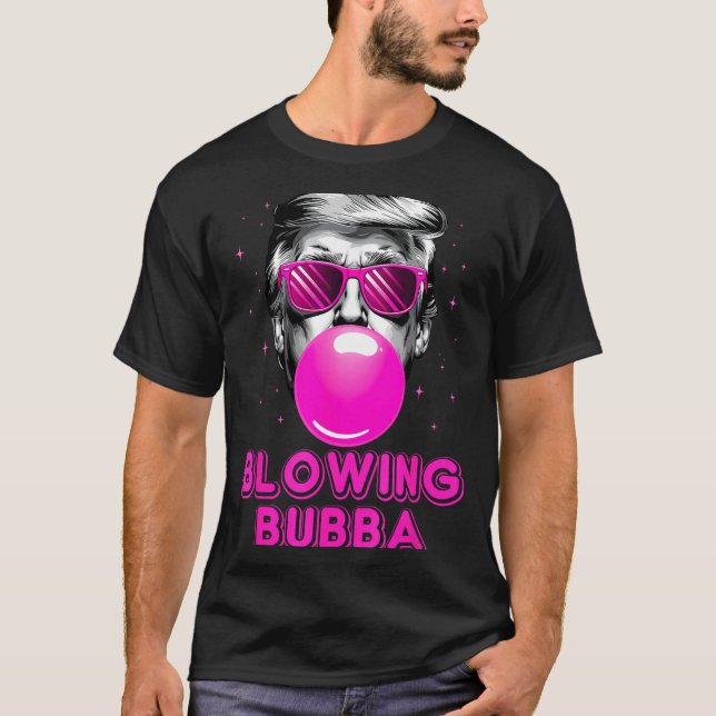 Funny Blowing Bubba  T-Shirt (Front)