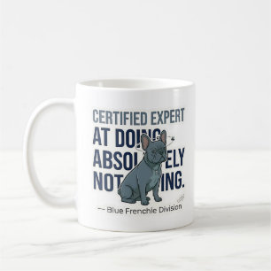 Funny Blue French Bulldog Expert at Nothing Coffee Mug
