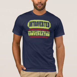 Funny Blue Introvert T-Shirt