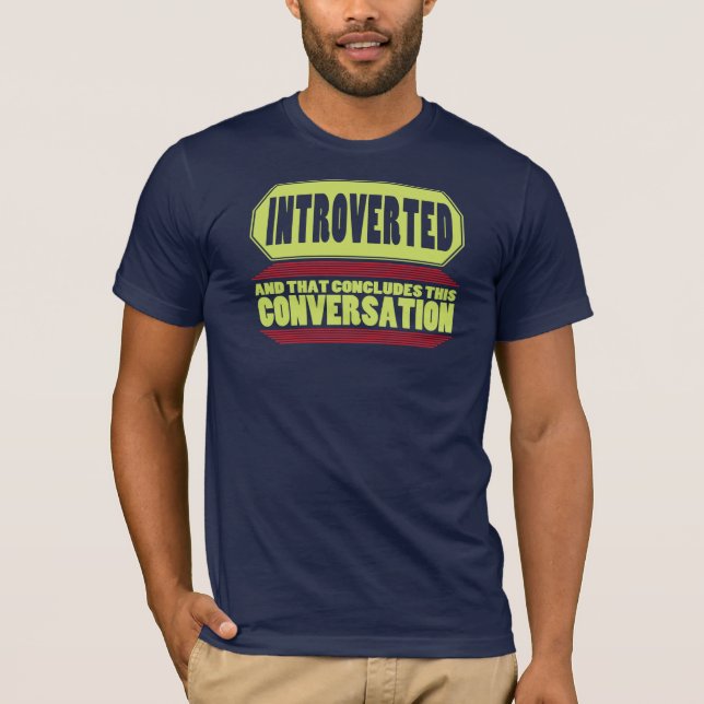 Funny Blue Introvert T-Shirt (Front)