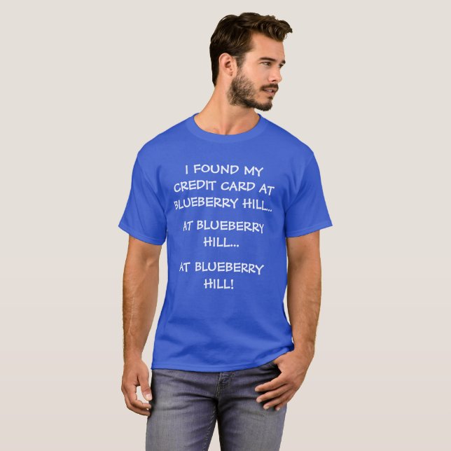 Funny Blueberry Hill Tee (Front Full)