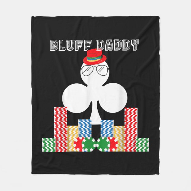 Funny Bluff Daddy Poker Casino Game Texas Fleece Blanket (Front)