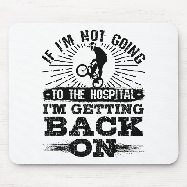Funny BMX Motocross MTB Getting Back On Mouse Pad (Front)