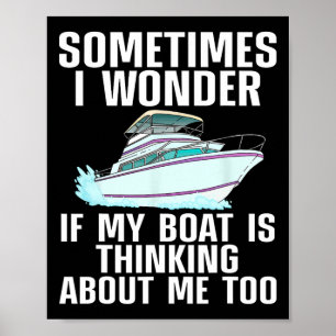 Funny Boat Art For Men Women Boating Watercraft Bo Poster