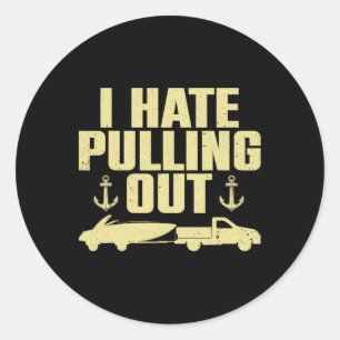 Funny Boat Design For Men Women Boating Boat Trail Classic Round Sticker