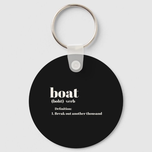 Funny Boating Break Out Another Thousand  Key Ring (Front)