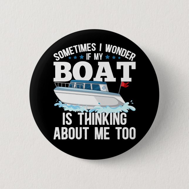 Funny Boating Captain Sailing Humor 6 Cm Round Badge (Front)