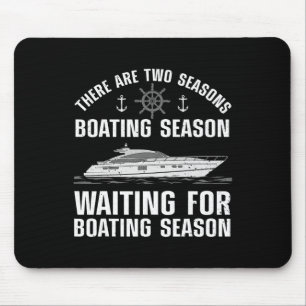 Funny Boating Design For Men Women Boater Boating Mouse Pad
