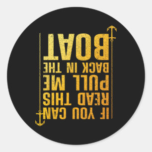 Funny Boating Design For Men Women Boating Boater  Classic Round Sticker