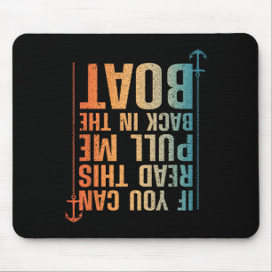 Funny Boating Design For Men Women Boating Boater Mouse Pad