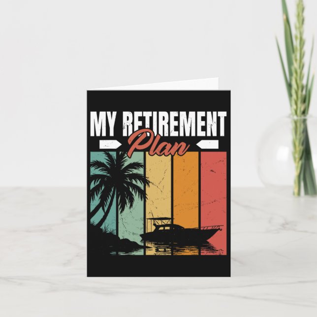 Funny Boating Retirement Sailor Sailing Sailboat B Card (Front)