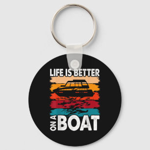 Funny Boating Retro Life Better On A Boat Captain Key Ring