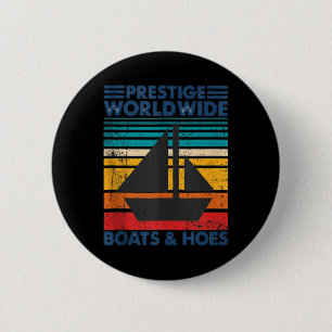 Funny Boats And Hoes Funny Adult Humour Vintage Re 6 Cm Round Badge