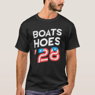 Funny Boats Hoes 28 4th Of July T-Shirt