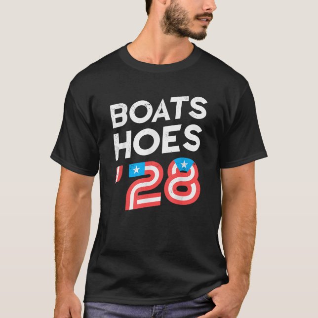 Funny Boats Hoes 28 4th Of July  T-Shirt (Front)