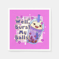 FUNNY BOBA TEA WELL BURST MY BALLS DECOUPAGE PAPER