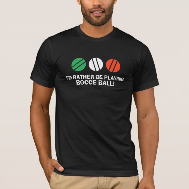 Funny Bocce Ball T-Shirt (Front)