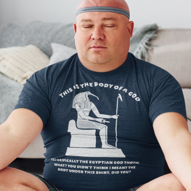 Funny Body of a God Egyptian Thoth Graphic T-Shirt (Creator Uploaded)