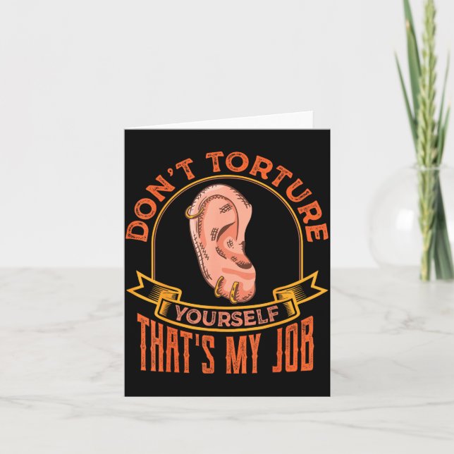Funny Body Piercing Quotes Sayings Sarcastic Card (Front)