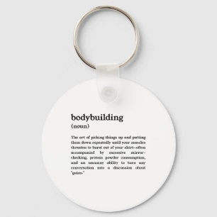 Funny Bodybuilding Definition Key Ring