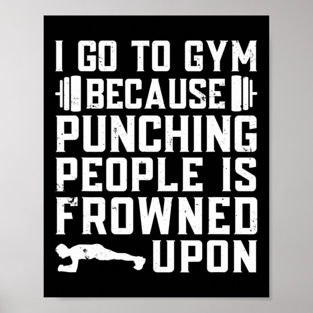 Funny Bodybuilding Gym Quote  Poster (Front)