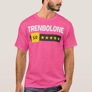 Funny Bodybuilding Trenbolone Tren Trenbo And Ster T-Shirt