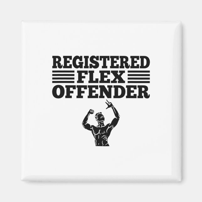 Funny Bodybuilding Workout Registered Flex Offende Magnet (Front)