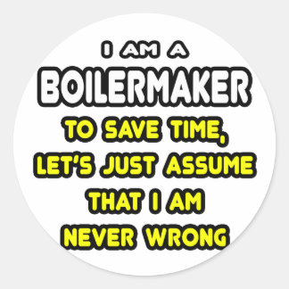 Funny Boilermaker T-Shirts and Gifts Classic Round Sticker